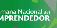 Se acerca  la Semana Nacional del Emprendedor 2017