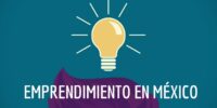 ¿Buscas emprender? Así está el panorama en México