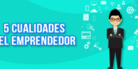 5 cualidades que hay que trabajar para emprender sin temores