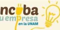 Tu emprendimiento puede formar parte de IncubaUNAM
