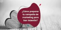Estrategias de marketing para San Valentín