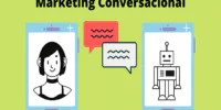Marketing Conversacional, el reto (y oportunidad) para las empresas en México durante 2023
