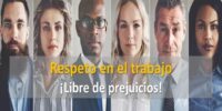 Todas y todos deben tener un lugar de trabajo libre de prejuicios