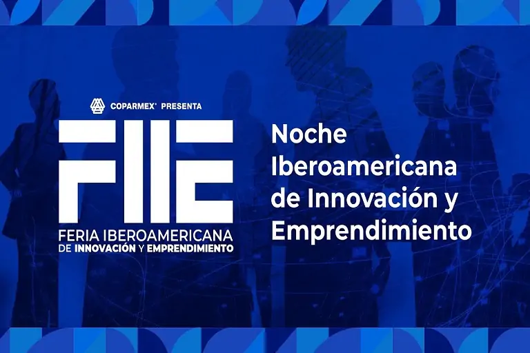 La FIIE iniciativa de COPARMEX acompaña a los emprendedores y las MiPyMES en su crecimiento exitoso