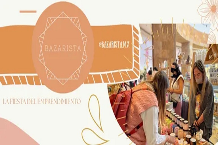 Bazarista; la fiesta del emprendimiento mexicano
